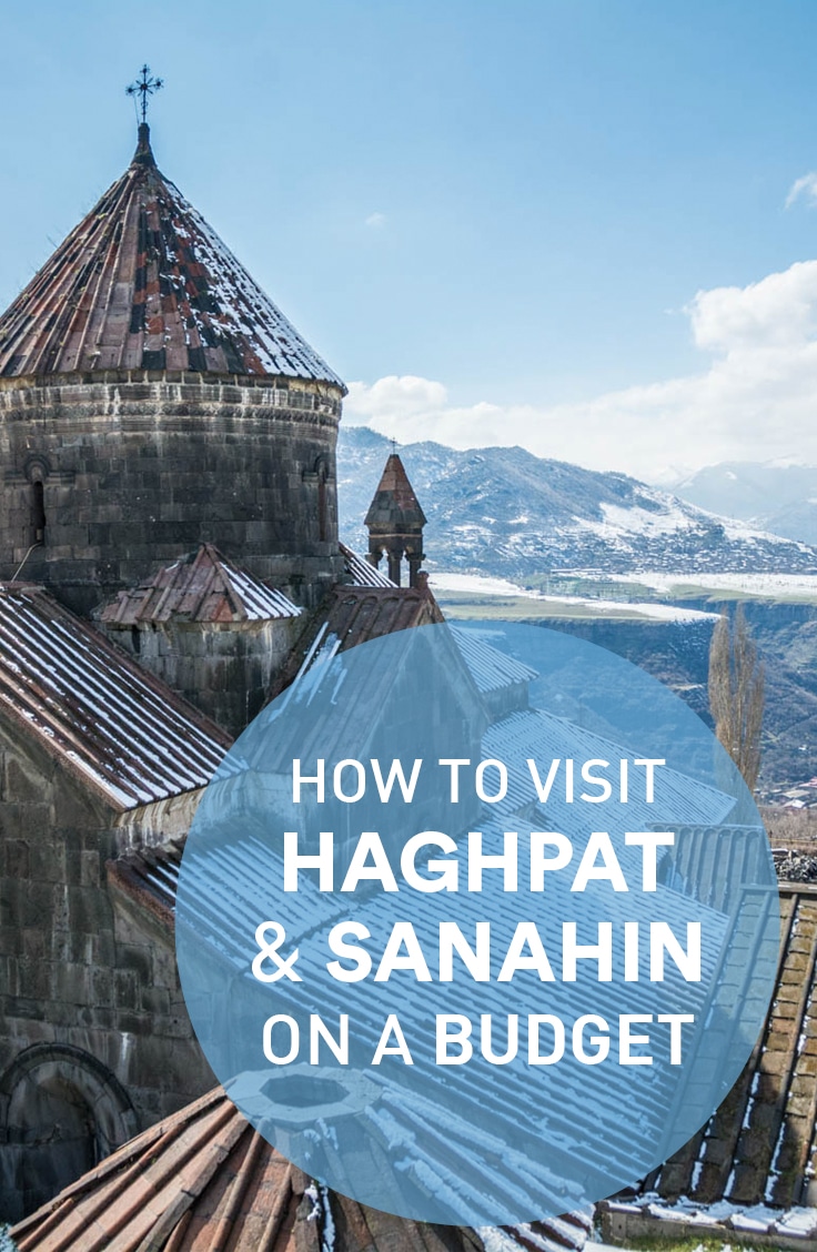 How to visit the UNESCO sites of Haghpat and Sanahin monasteries from Alaverdi, Armenia by public transport.