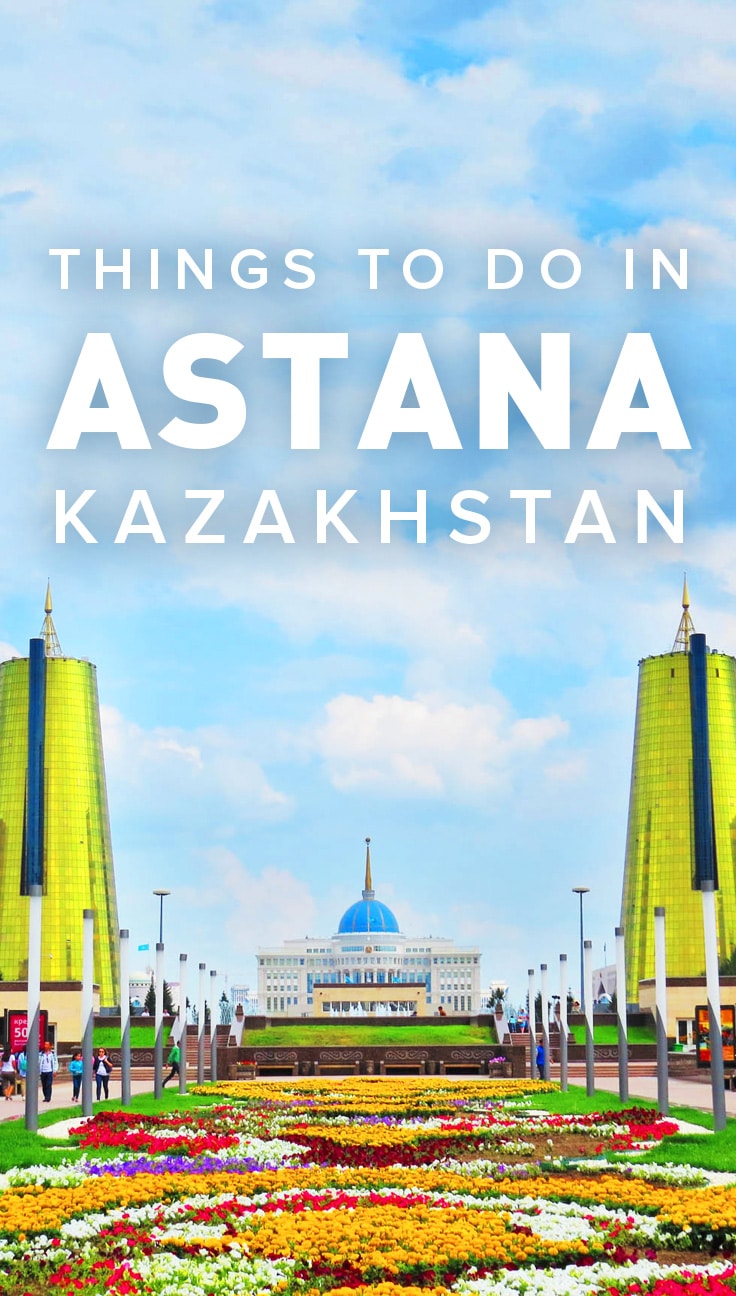 Astana, Kazakhstan's vibrant-yet-eccentric capital, is a must-see for anyone wanting to travel to Kazakhstan. Here's 6 things you need to do while exploring Astana.