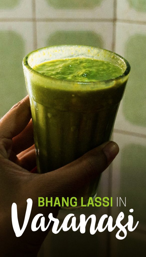 All You Need To Know About Bhang Lassi In Varanasi Lost With Purpose