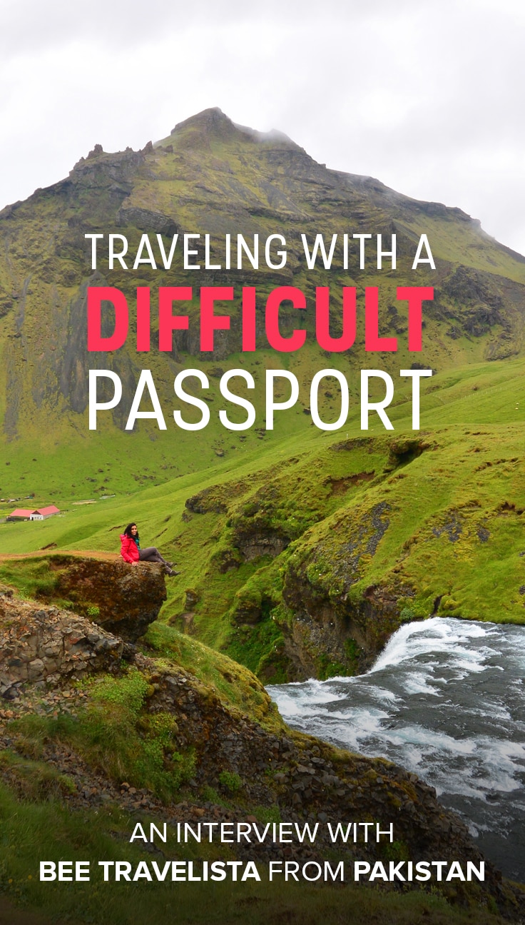 Stuck with wanderlust and a difficult passport? Never fear, travel is still possible! This interview with female Pakistani travel blogger Bee Travelista explores the difficulties of traveling with one of the world's worst passports, and how to travel despite the difficulties. Click through to read and be inspired by Bee's story!